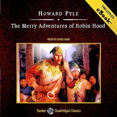 Cover for Howard Pyle · The Merry Adventures of Robin Hood, with eBook (CD) (2008)