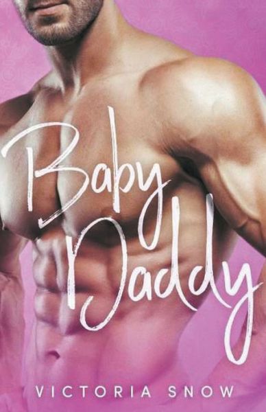 Cover for Victoria Snow · Baby Daddy (Paperback Book) (2021)