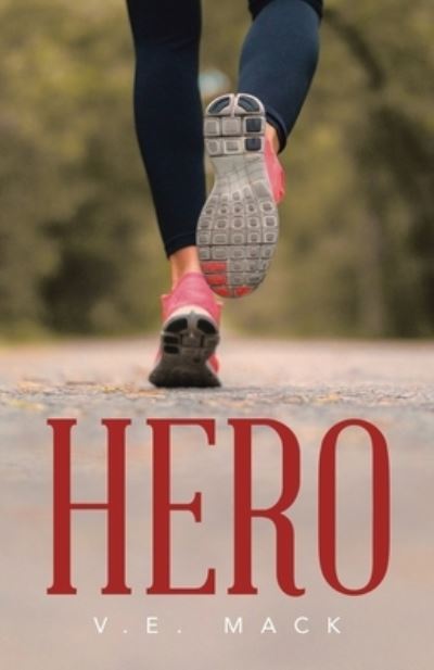 Cover for V. E. Mack · Hero (Book) (2023)