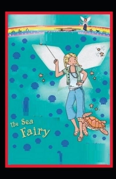 Cover for Lyman Frank Baum · The Sea Fairies Illustrated Edition (Pocketbok) (2022)