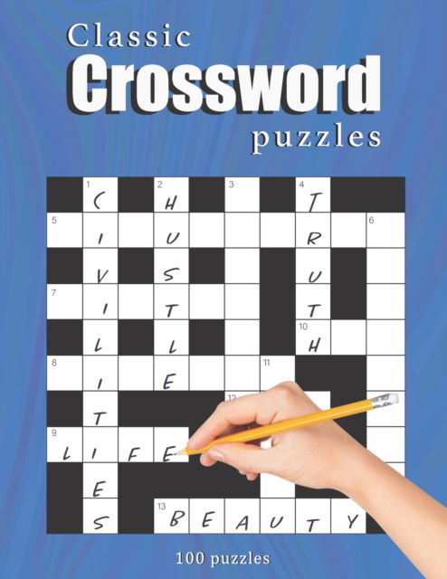 Cover for Hussain Barakat · Classic Crossword Puzzles with answers: Ultimate 100 crossword puzzles for Adults and Seniors (Paperback Book) (2021)