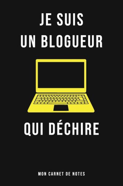 Cover for Lil Carnet · Je Suis Un Blogueur Qui Dechire (Paperback Book) (2020)