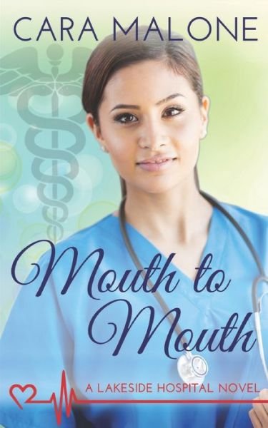Mouth to Mouth - Cara Malone - Books - Independently Published - 9798606260706 - January 29, 2020