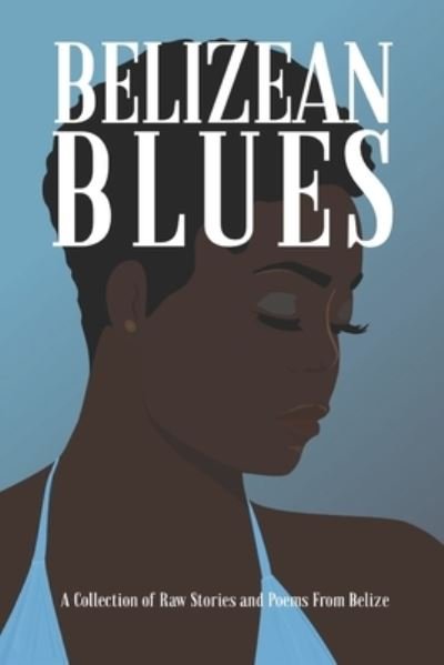Cover for Ajani Young · Belizean Blues (Pocketbok) (2020)