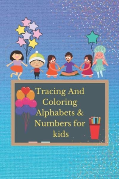 Cover for Homebook Edition · Tracing and Coloring Alphabets and Numbers for KIDS (Paperback Book) (2020)