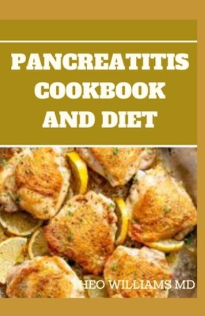 Cover for Theo Williams · Pancreatitis Cookbook and Diet (Taschenbuch) (2020)