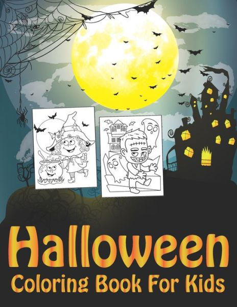 Halloween Coloring Book For Kids - The Universal Book House - Books - Independently Published - 9798675611706 - August 15, 2020