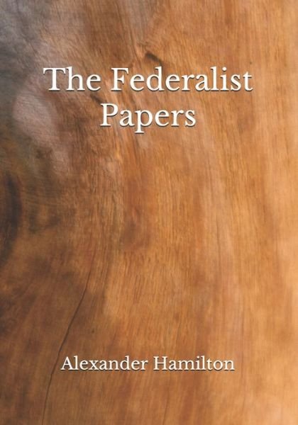 Cover for John Jay · The Federalist Papers (Paperback Book) (2020)