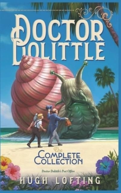 Doctor Dolittle's Post Office - Hugh Lofting - Bücher - Independently Published - 9798702274706 - 8. März 2021