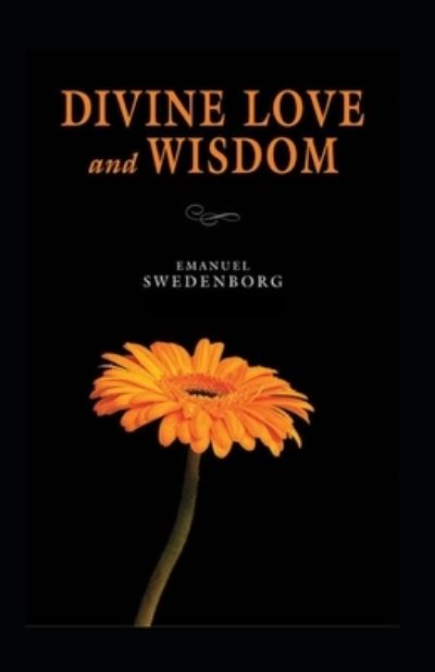 Cover for Emanuel Swedenborg · The divine love and wisdom (Paperback Book) (2021)