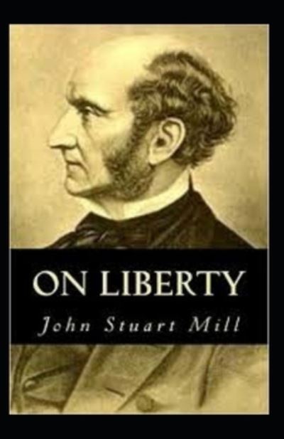 Cover for John Stuart Mill · On Liberty illustrated (Paperback Book) (2021)