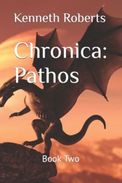 Cover for Kenneth Roberts · Chronica: Pathos (Taschenbuch) (2021)