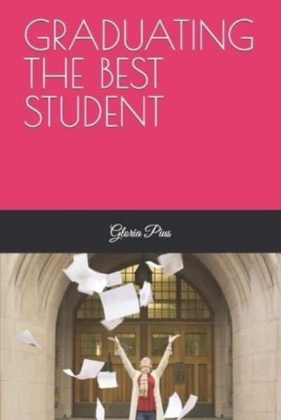 Cover for Amazon Digital Services LLC - Kdp · Graduating the Best Student (Paperback Bog) (2022)