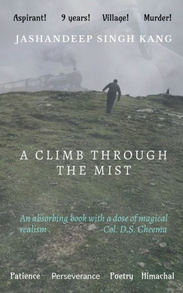 Cover for Jashandeep Kang · A Climb Through the Mist (Paperback Book) (2022)