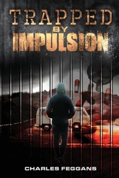 Cover for Charles Feggans · Trapped by Impulsion (Paperback Book) (2022)