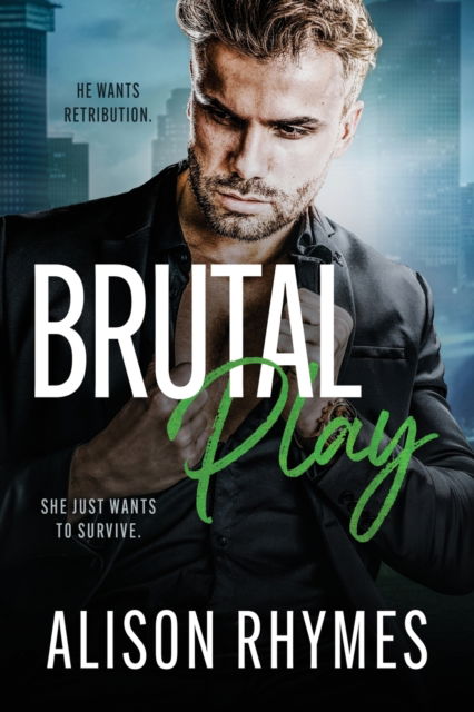 Cover for Alison Rhymes · Brutal Play (Paperback Book) (2022)