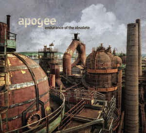 Endurance Of The Obsolete - Apogee - Musiikki - PROGRESSIVE PROMOTION - 0016027657707 - perjantai 26. kesäkuuta 2020