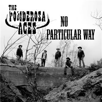 Cover for Ponderosa Aces · No Particular Way (CD) (2019)