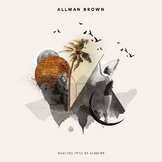 Cover for Allman Brown · Darling. Itll Be Alright (CD) [Digipak] (2019)
