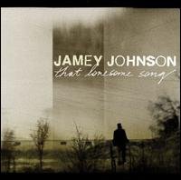 That Lonesome Song - Jamey Johnson - Musik - MERCURY - 0602517687707 - 5. august 2008