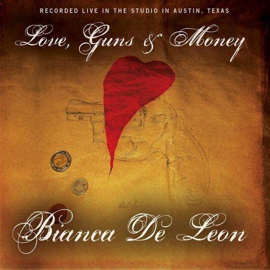 Cover for Bianca De Leon · Love Guns &amp; Money (CD) [Digipak] (2011)