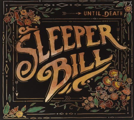 Cover for Sleeper Bill · Until Death (LP) (2020)