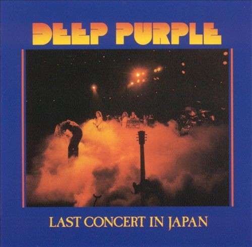 Last Concert In Japan - Deep Purple - Musiikki - FRIDAY MUSIC - 0829421103707 - tiistai 14. elokuuta 2012