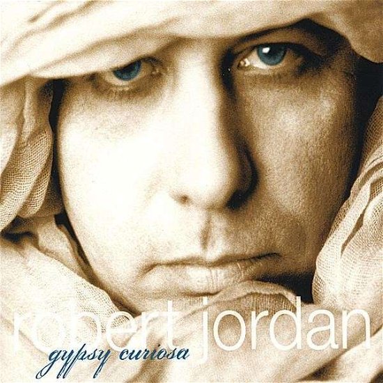 Cover for Robert Jordan · Gypsy Curiosa (CD) (2005)