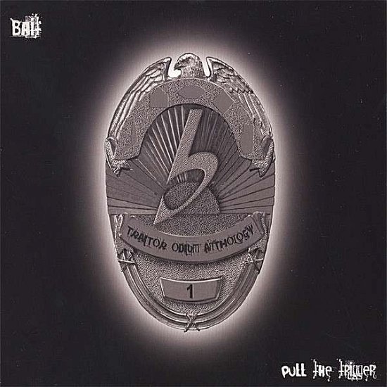 Cover for Bait · Pull the Trigger (CD) (2006)