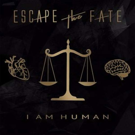 I Am Human - Escape The Fate - Musiikki - ELEVEN SEVEN - 0849320020707 - perjantai 20. huhtikuuta 2018