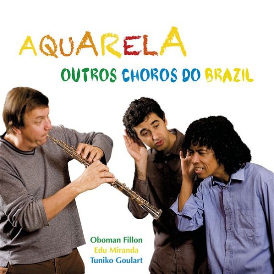 Aquarela · Outros Chrors Do Brasil (CD) [Digipak] (2015)