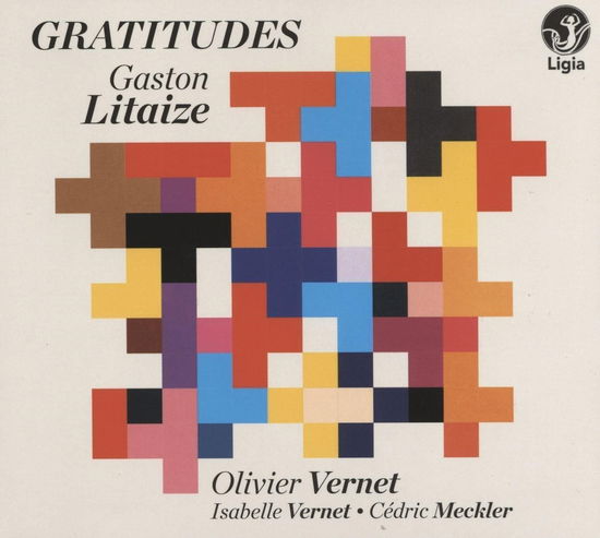 Cover for Oeuvres Orgue Litaize Gratitudes · Olivier Vernet, Isabelle Vernet, C?Dric Meckler (CD) (2023)