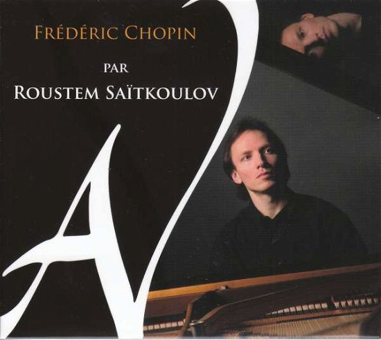 Cover for Roustem Saitkoulov · Frederic Chopin Par Roustem Saitkoulov (CD) (2020)