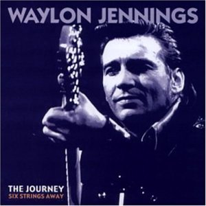 Cover for Waylon Jennings · Journey: Six Strings Away (CD) [Box set] (1999)