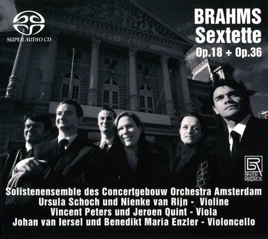 Cover for Soloists Ensemble Concertgebouw Orchestra Amsterdam · Sextets Bayer Records Klassisk (SACD) (2015)