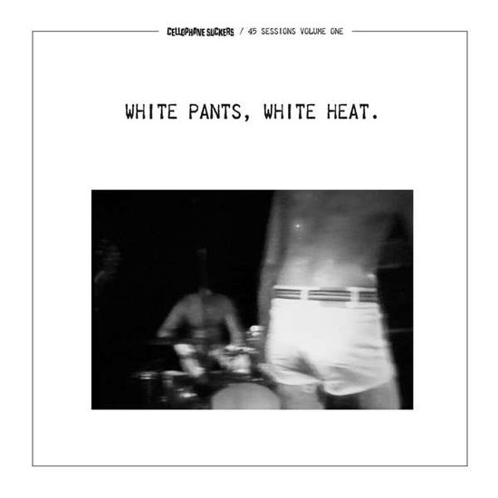 Cover for Cellophane Suckers · White Pants, White Heat. (LP) (2016)