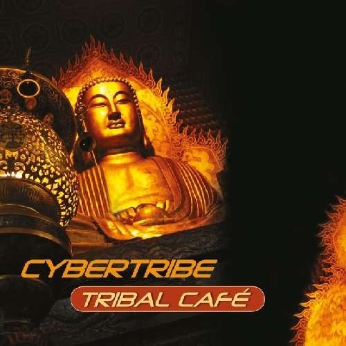 Cover for Cybertribe · Tribal Cafe (CD) (2012)