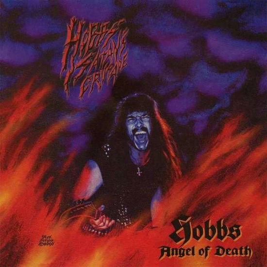 Hobbs' Angel Of Death · Hobbs' Satan's Crusade (CD) (2018)