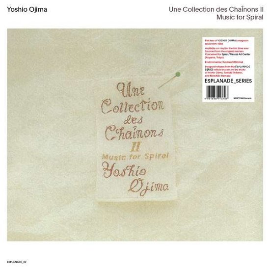 Cover for Yoshio Ojima · Une Collection Des Chainons II: Music For Spiral (LP) [Deluxe edition] (2019)