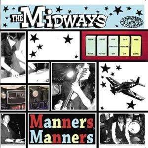 Manners Manners - Midways - Música - SCREAMING APPLE - 4260038379707 - 8 de fevereiro de 2007