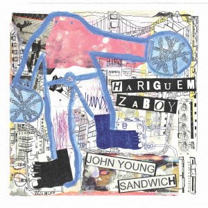 Cover for Hariguem Zaboy · John Young Sandwich (CD) [Japan Import edition] (2021)