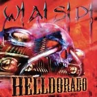 Cover for W.a.s.p. · Helldorado (CD) [Japan Import edition] (2019)