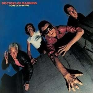Cover for Doctors Of Madness · Sons of Survival (CD) [Japan Import edition] (2009)