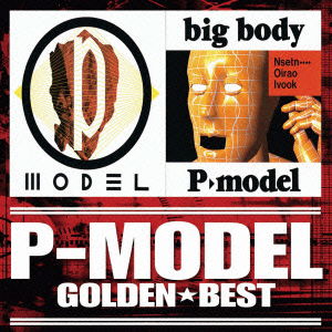 Cover for P-Model · Golden Best (CD) [Japan Import edition] (2021)