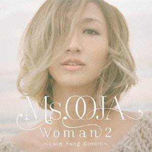 Cover for Ms.ooja · Woman -love Song Covers 3- (CD) [Japan Import edition] (2014)