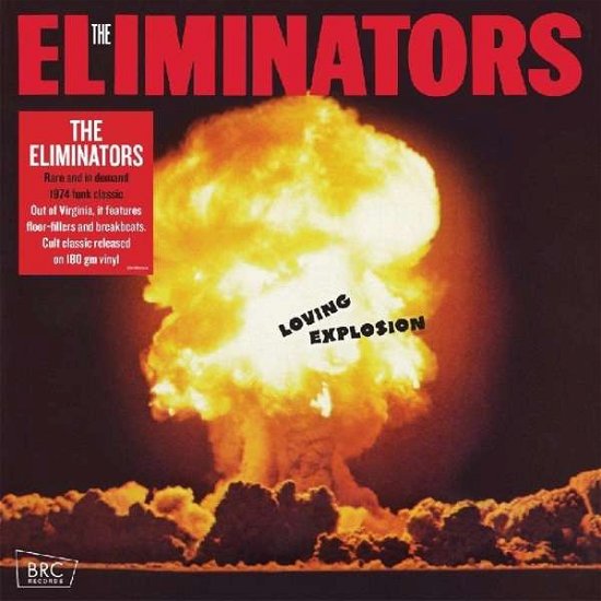 Cover for Eliminators · Loving Explosion (LP) (2019)