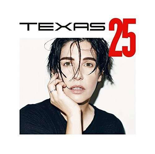 Texas · Texas 25 (CD) [Deluxe edition] (2015)