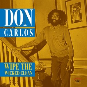 Cover for Don Carlos · Wipe The Wicked Clean (CD) (2014)
