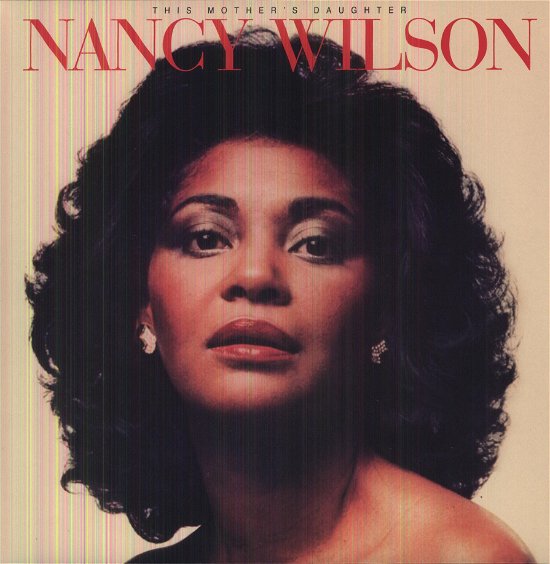 Cover for Nancy Wilson · This Mother's Daughter (LP) [180 gram edition] (2022)