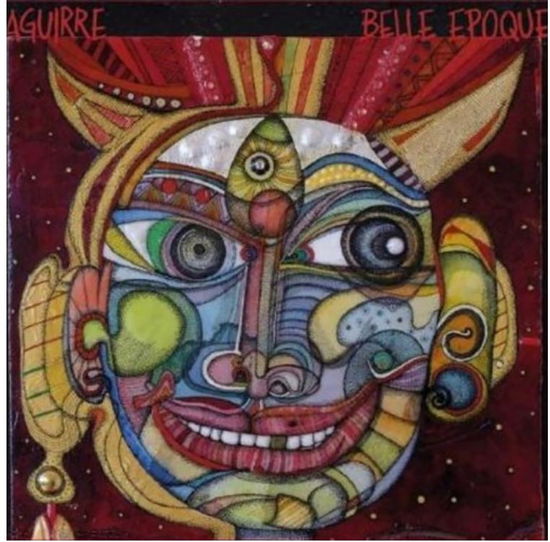 Cover for Aguirre · Belle Epoq (CD)